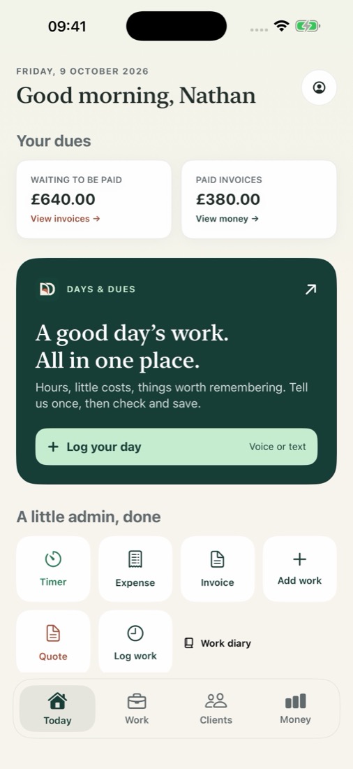 Days and Dues Today screen with unpaid invoices, day logging and quick actions